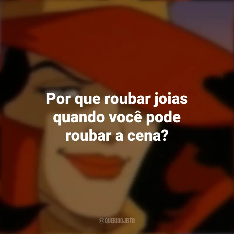 Carmen Sandiego Frases Desenho: Por que roubar joias quando você pode roubar a cena?