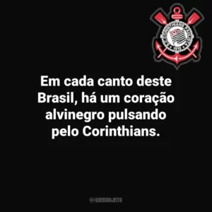 Em cada canto deste Brasil, há um coração alvinegro pulsando pelo Corinthians. Corinthians