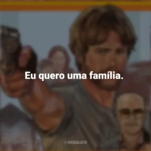Eu quero uma família. Correr Atirando (Filme)