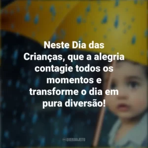 Neste Dia das Crianças, que a alegria contagie todos os momentos e transforme o dia em pura diversão!