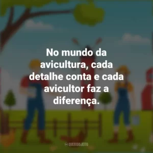 No mundo da avicultura, cada detalhe conta e cada avicultor faz a diferença. Dia do Avicultor