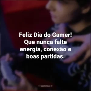Feliz Dia do Gamer! Que nunca falte energia, conexão e boas partidas. Dia do Gamer