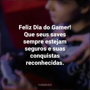 Feliz Dia do Gamer! Que seus saves sempre estejam seguros e suas conquistas reconhecidas. Dia do Gamer