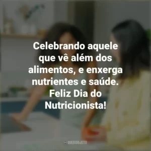 Celebrando aquele que vê além dos alimentos, e enxerga nutrientes e saúde. Feliz Dia do Nutricionista! Dia do Nutricionista