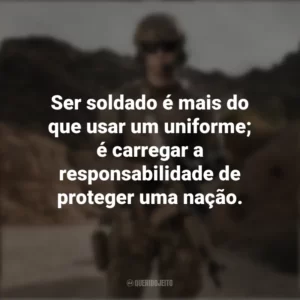 Ser soldado é mais do que usar um uniforme; é carregar a responsabilidade de proteger uma nação. Dia do Soldado