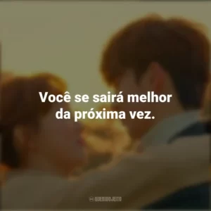 Você se sairá melhor da próxima vez. Fada do Levantamento de Peso (Série)