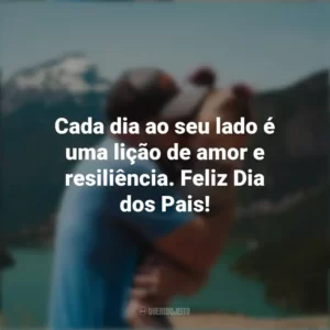 Cada dia ao seu lado é uma lição de amor e resiliência. Feliz Dia dos Pais!