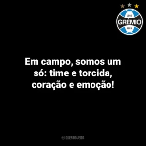 Em campo, somos um só: time e torcida, coração e emoção! Grêmio