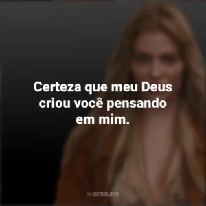 Certeza que meu Deus criou você pensando em mim. Luísa Sonza