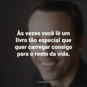 Às vezes você lê um livro tão especial que quer carregar consigo para o resto da vida. Markus Zusak