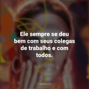 Ele sempre se deu bem com seus colegas de trabalho e com todos. Mask Girl (Série)