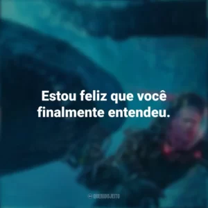 Estou feliz que você finalmente entendeu. Megatubarão 2 (Filme)
