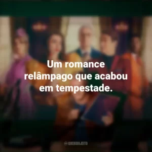 Um romance relâmpago que acabou em tempestade. Novela (Série)