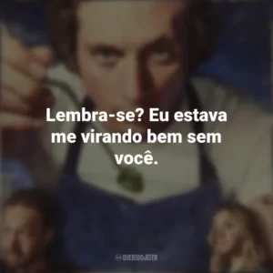 Lembra-se? Eu estava me virando bem sem você. O Urso (Série)