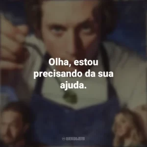 Olha, estou precisando da sua ajuda. O Urso (Série)