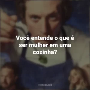 Você entende o que é ser mulher em uma cozinha? O Urso (Série)