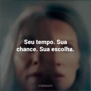 Seu tempo. Sua chance. Sua escolha. Paraíso (Filme)