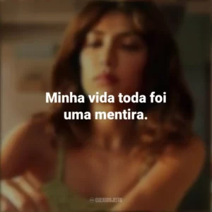 Minha vida toda foi uma mentira. Quem É Erin Carter? (Série)