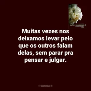 Muitas vezes nos deixamos levar pelo que os outros falam delas, sem parar pra pensar e julgar. Razão e Sensibilidade (Livro)