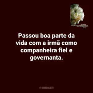 Passou boa parte da vida com a irmã como companheira fiel e governanta. Razão e Sensibilidade (Livro)