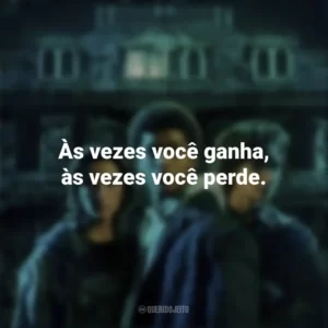 Às vezes você ganha, às vezes você perde. Refúgio (Shelter)