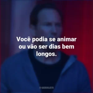 Você podia se animar ou vão ser dias bem longos. Sobrenatural: A Porta Vermelha (Filme)