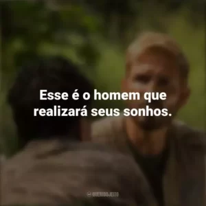 Esse é o homem que realizará seus sonhos. Som da Liberdade (Filme)