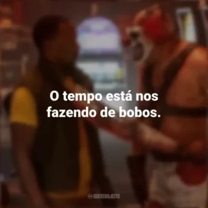 O tempo está nos fazendo de bobos. Twisted Metal (Série)