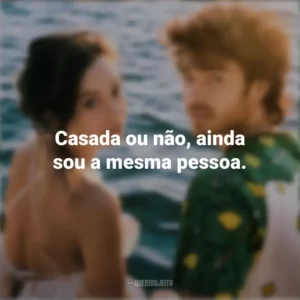 Casada ou não, ainda sou a mesma pessoa. Um Conto de Fadas Perfeito (Série)