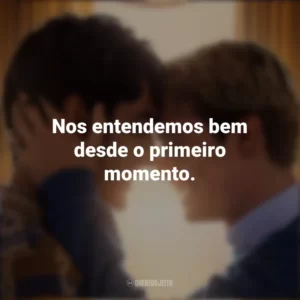 Nos entendemos bem desde o primeiro momento. Vermelho, Branco e Sangue Azul (Filme)