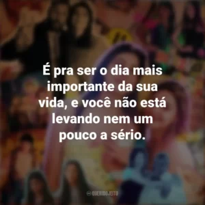 É pra ser o dia mais importante da sua vida, e você não está levando nem um pouco a sério. Você Não Tá Convidada pro Meu Bat Mitzvá! (Filme)