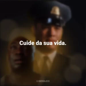 Cuide da sua vida. A Espera de um Milagre (Filme)