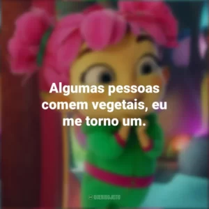 Algumas pessoas comem vegetais, eu me torno um. A Fada do Dente (Filme)