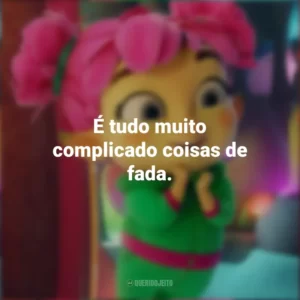 É tudo muito complicado coisas de fada. A Fada do Dente (Filme)