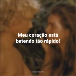 Meu coração está batendo tão rápido! A Lagoa Azul (Filme)