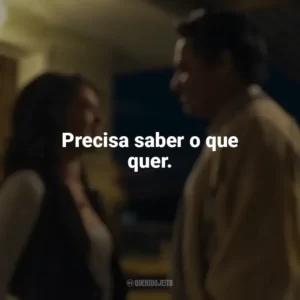 Precisa saber o que quer. A Milhões de Quilômetros (Filme)