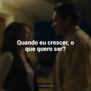 Quando eu crescer, o que quero ser? A Milhões de Quilômetros (Filme)