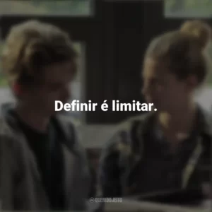 Definir é limitar. A Química que Há Entre Nós (Filme)