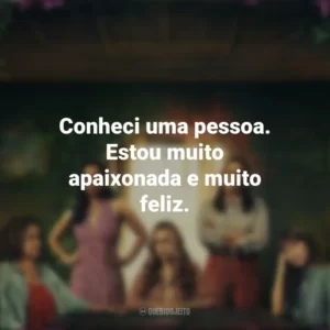 Conheci uma pessoa. Estou muito apaixonada e muito feliz. As Flores Perdidas de Alice Hart (Série)
