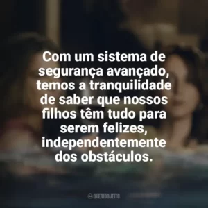 Com um sistema de segurança avançado, temos a tranquilidade de saber que nossos filhos têm tudo para serem felizes, independentemente dos obstáculos. As Viúvas das Quintas-Feiras (Série)