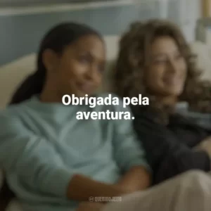 Obrigada pela aventura. Bares, Bolos e Amizades (Filme)