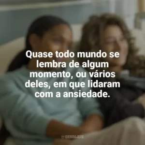 Quase todo mundo se lembra de algum momento, ou vários deles, em que lidaram com a ansiedade. Bares, Bolos e Amizades (Filme)
