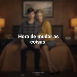 Hora de mudar as coisas. Bates Motel (Série)