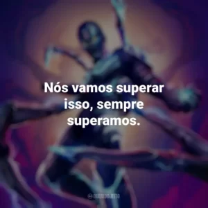 Nós vamos superar isso, sempre superamos. Besouro Azul (Filme)