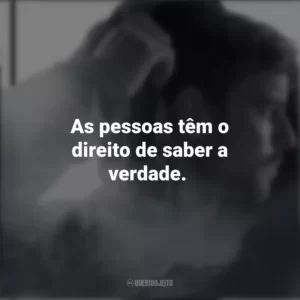 As pessoas têm o direito de saber a verdade. Chemistry of Death (Série)