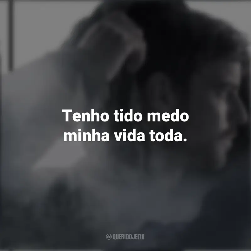 Frases da série Chemistry of Death: Tenho tido medo minha vida toda.