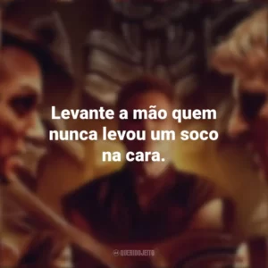 Levante a mão quem nunca levou um soco na cara. Cobra Kai (Série)