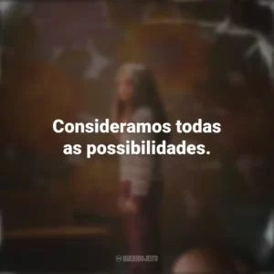 Consideramos todas as possibilidades. Depois da Cabana (Série)