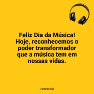 Feliz Dia da Música! Hoje, reconhecemos o poder transformador que a música tem em nossas vidas. Dia da Música