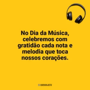 No Dia da Música, celebremos com gratidão cada nota e melodia que toca nossos corações. Dia da Música